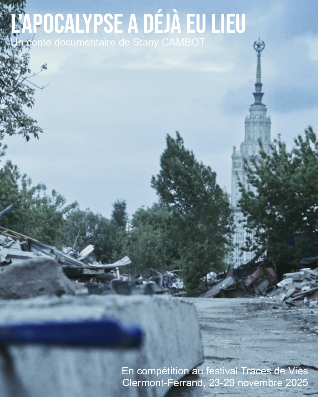 L'Apocalypse a déjà eu lieu, festival Traces de Vies 2025